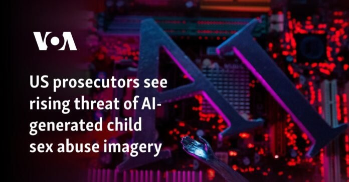 US prosecutors see a growing threat from AI-generated child sex abuse images

